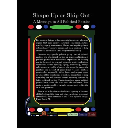 Shape Up or Ship Out: A Message to All Political Parties