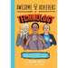 Awesome Achievers in Technology: Super and Strange Facts about 12 Almost Famous History Makers