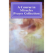 A Course in Miracles Prayer Collection