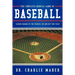 The Complete Mental Game of Baseball: Taking Charge of the Process, on and Off the Field