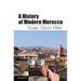 A History of Modern Morocco