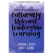 Operationalizing Culturally Relevant Leadership Learning