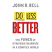 Do Less Better: The Power of Strategic Sacrifice in a Complex World