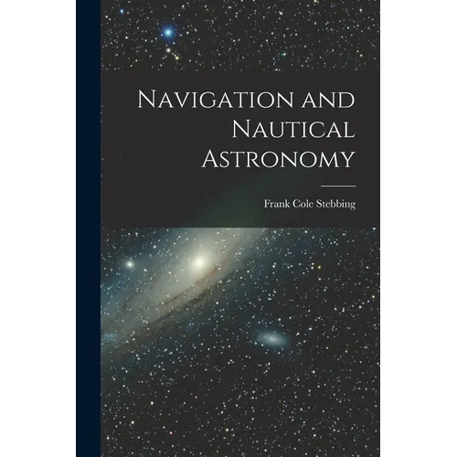 Navigation and Nautical Astronomy
