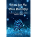 Shine for Me, Blue Butterfly! Premenstrual Dysphoric Disorder (PMDD): A Survivor's Journey