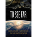 To See Far: Conflict and Cooperation on the Space Frontier
