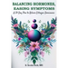 Balancing Hormones, Easing Symptoms: A 28-Day Plan to Relieve Estrogen Dominance
