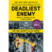 Deadliest Enemy: Our War Against Killer Germs