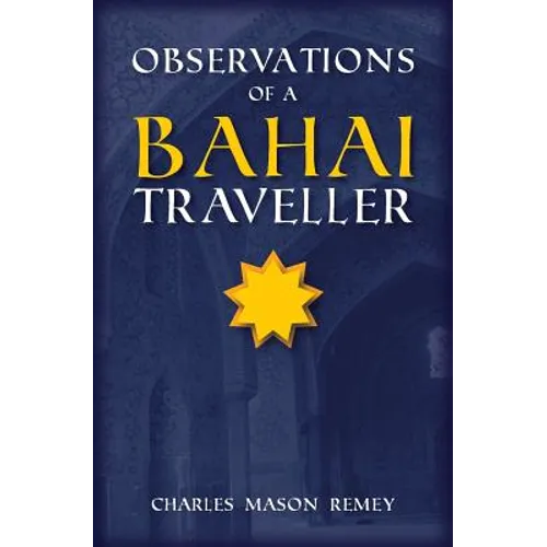 Observations of a Bahai Traveler