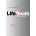 Life and Death in Psychoanalysis