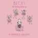 Becky: The Budding Ballerina
