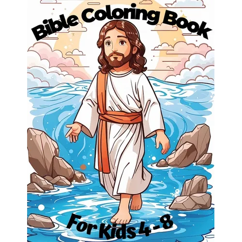 Bible Coloring Book For Kids Ages 4-8: Christian Biblical Illustrations