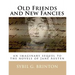 Old Friends and New Fancies: an imaginary sequel to the novels of Jane Austen