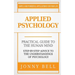 Applied Psychology: A Practical Guide: To The Humand Mind