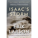 Isaac's Storm: A Man, a Time, and the Deadliest Hurricane in History