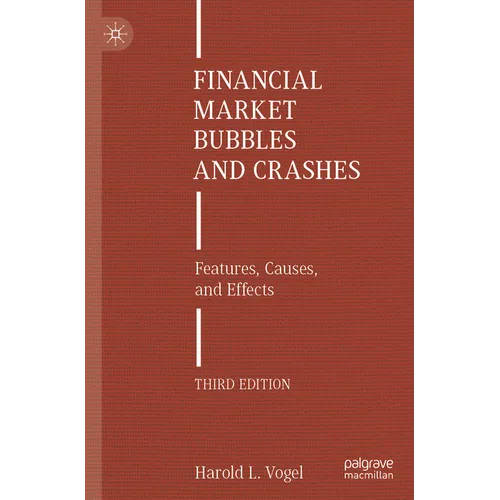 Financial Market Bubbles and Crashes: Features, Causes, and Effects