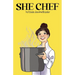 She Chef