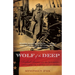 Wolf of the Deep: Raphael Semmes and the Notorious Confederate Raider CSS Alabama