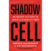 Shadow Cell: An Insider Account of America's New Spy War