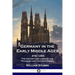 Germany in the Early Middle Ages: 476 - 1250 - The History and Lives of the Frankish and Teutonic Kings