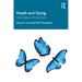 Death and Dying: Sociological Perspectives