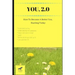 You, 2.0: How to Become a Better You, Starting Today