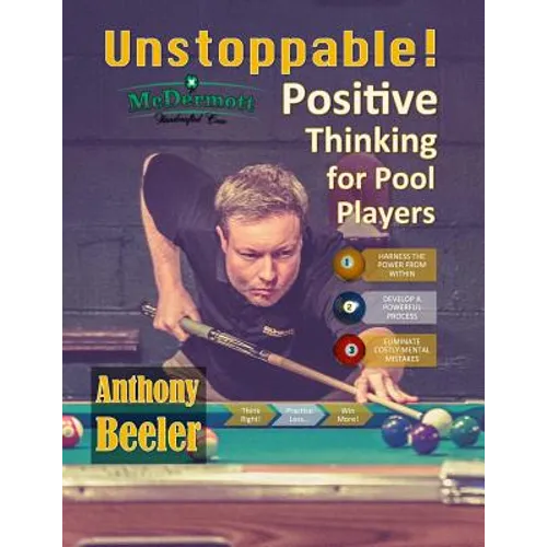 Unstoppable!: Positive Thinking for Pool Players - 2nd Edition