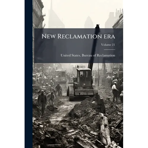 New Reclamation era