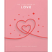 The Little Book of Love: Words from the Heart-Inspiring and Thought-Provoking Reflections and Declarations of Love