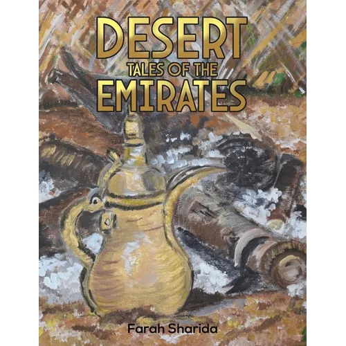 Desert Tales of the Emirates