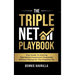 The Triple Net PlayBook: Your Guide to Owing Real Estate Investment Properties Without Paying for the Property Tax