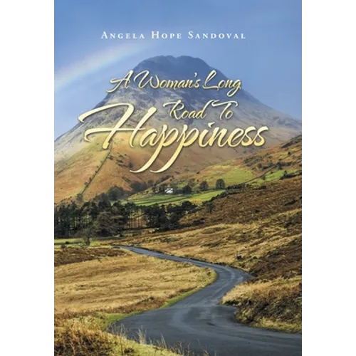 A Woman's Long Road to Happiness