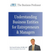 Understanding Business Entities for Entrepreneurs & Managers