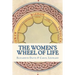 The Women's Wheel of Life