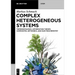 Complex Heterogeneous Systems: Thermodynamics, Information Theory, Composites, Networks, and Electrochemistry