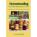 Homesteading: Is It The Lifestyle For You?: Is It The Lifestyle For You?: Everything You Need To Know Before You Buy Land