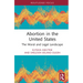Abortion in the United States: The Moral and Legal Landscape