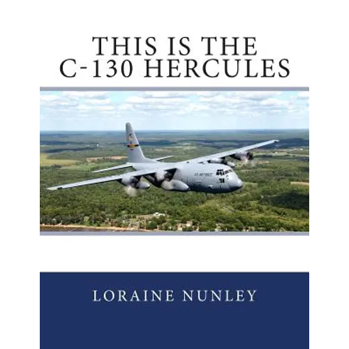 This is the C-130 Hercules