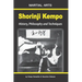 Shorinji Kempo: History, Philosophy and Techniques
