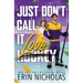 Just Don't Call It Love