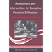 Assessment and Intervention for Executive Function Difficulties [With CDROM]