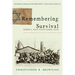 Remembering Survival: Inside a Nazi Slave-Labor Camp
