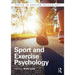 Sport and Exercise Psychology