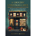 A 'Grocery' Christmas Carol: The Ghost of Supermarkets Future