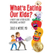 What's Eating Our Kids?: A Parent's Guide to Food Allergy, Intolerance, and Toxicity