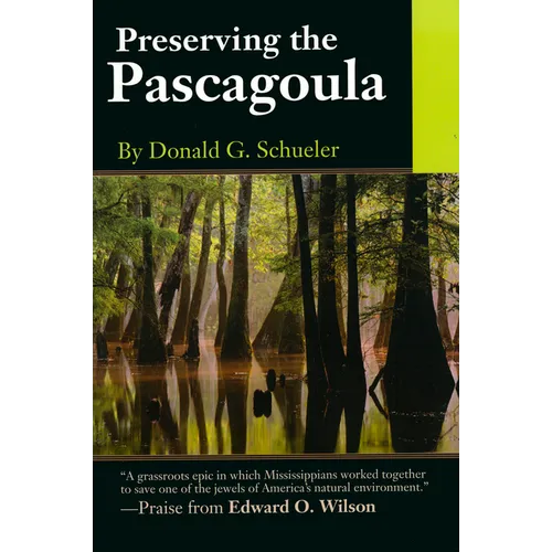 Preserving the Pascagoula [With Compact Disc]