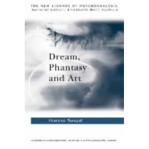 Dream, Phantasy and Art