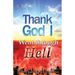 Thank God I Went Through Hell
