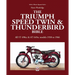 Triumph Speed Twin & Thunderbird Bible