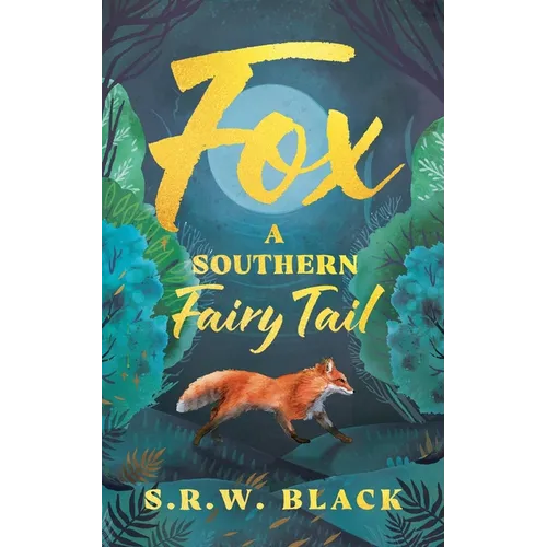 Fox: A Southern Fairy Tail